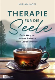 Therapie Für Die Seele (Miriam Hoff)