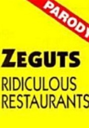 Zeguts Ridiculous Restaurants (Connor)