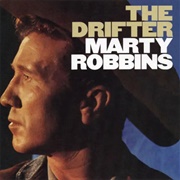 Marty Robbins – the Drifter