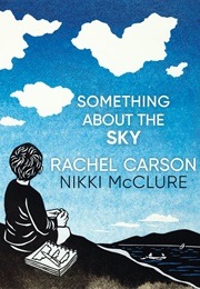 Something About the Sky (Rachel Carson)