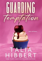 Guarding Temptation (Talia Hibbert)