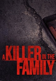 A Killer in the Family: The Murder of Becky Watts (2025)