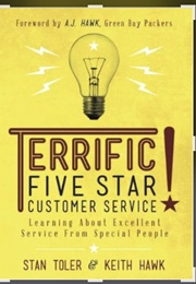 Terrific 5 Star Customer Service (Stan Toler)