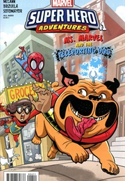 Marvel Super Hero Adventures: Ms. Marvel and the Teleporting Dog (Jim McCann)