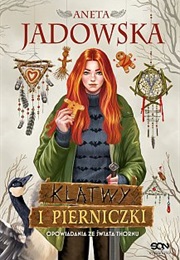 Klątwy I Pierniczki (Aneta Jadowska)