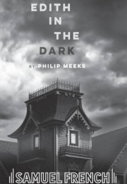 Edith in the Dark (Meeks, Philip)