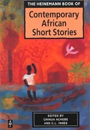 Heinemann Book of Contemporary African Short Stories (Chinua Achebe)