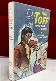 The Toff and the Teds (John Creasey)