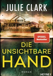 Die Unsichtbare Hand (Julie Clark)