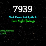 #9385 Late Night Feelings by Mark Ronson Featuring Lykke Li