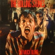 Too Much Blood - The Rolling Stones
