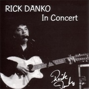 Rick Danko - Rick Danko in Concert (1997)
