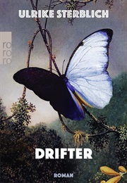 Drifter (Ulrike Sterblich)