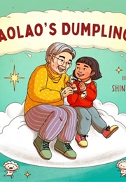 Laolao's Dumplings (Dane Liu)