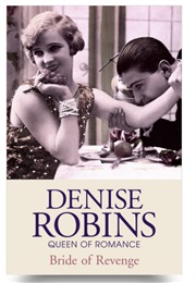 Bride of Revenge (Denise Robins)