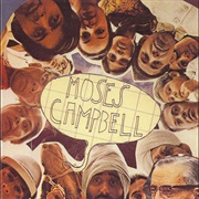 Who Are You? Who Is Anyone? - Moses Campbell