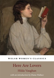 Here Are Lovers (Hilda Vaughan)