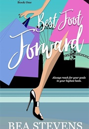 Best Foot Forward (Bea Stevens)