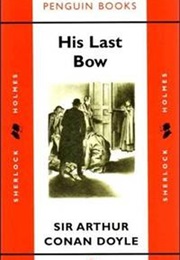 His Last Bow (Doyle, Sir Arthur Conan)