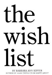 The Wish List (Barbara Ann Kipfer)