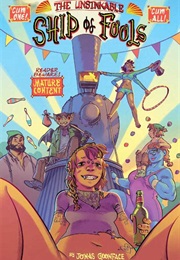 The Unsinkable Ship of Fools (Jonas Goonface)