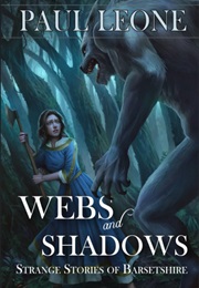 Webs and Shadows (Paul Leone)