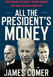 All the President's Money (James Comer)