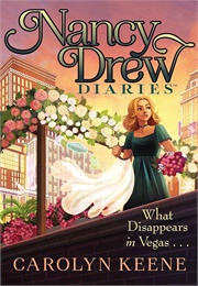 What Disappears in Vegas . . . (Carolyn Keene)