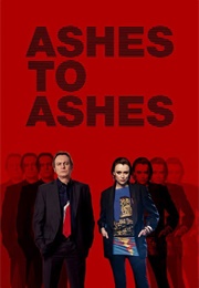 Ashes to Ashes (2008)