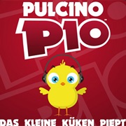 Das Kleine Kücken Piept (Pulcino Pio)