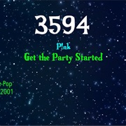 #8294 Get the Party Started by P!Nk