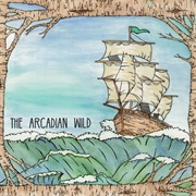 The Arcadian Wild (The Arcadian Wild, 2015)