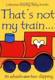 That's Not My Train (Fiona Watt)