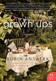 The Grown Ups (Robin Antalek)