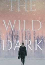 The Wild Dark (Katherine Silva)