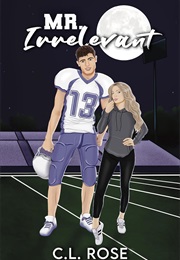 Mr Irrelevant (CL Rose)