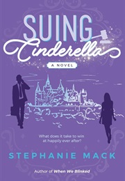 Suing Cinderella (Stephanie MacK)