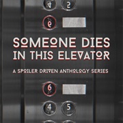 Someone Dies in This Elevator