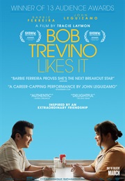 Bob Trevino Likes It (2025)