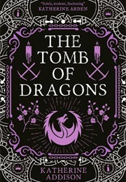 The Tomb of Dragons (Katherine Addison)