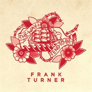 Frank Turner the Way I Tend to Be