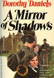 A Mirror of Shadows (Dorothy Daniels)