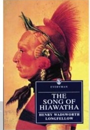 The Song of Hiawatha (Longfellow, Henry Wadsworth)