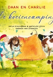 Daan En Charlie - De Koeiencamping (Katja Schuurman, Mathilde Stein, Harmen Van Straat)