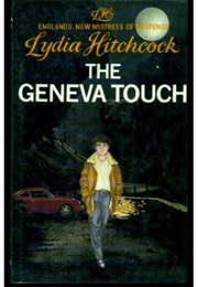 The Geneva Touch (Lydia Hitchcock)