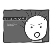 The Nerve Game