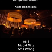 #508 Am I Wrong by Nico & Vinz