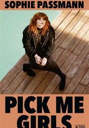 Pick Me Girls (Sophie Passmann)