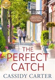 The Perfect Catch (Cassidy Carter)