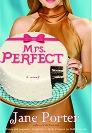 Mrs. Perfect (Jane Porter)